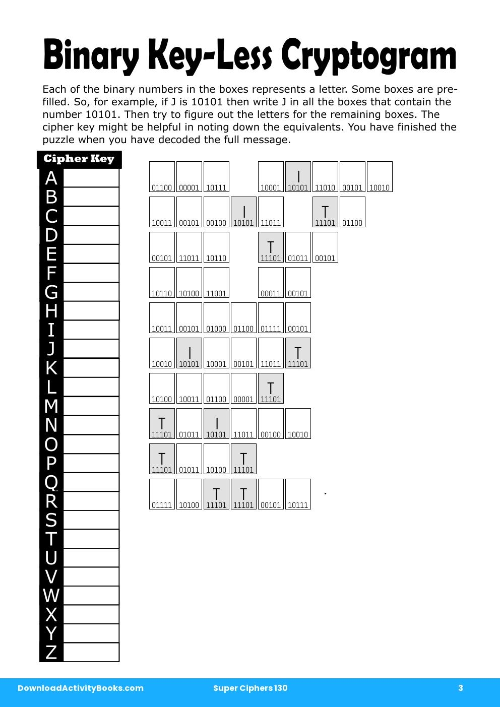 Binary Key-Less Cryptogram in Super Ciphers 130