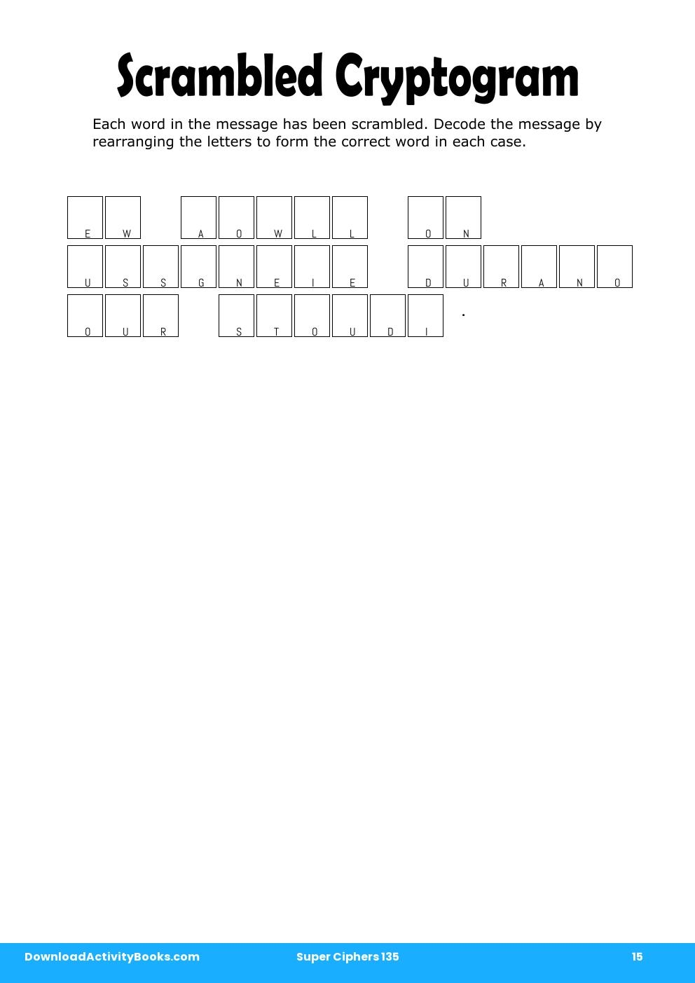 Scrambled Cryptogram in Super Ciphers 135