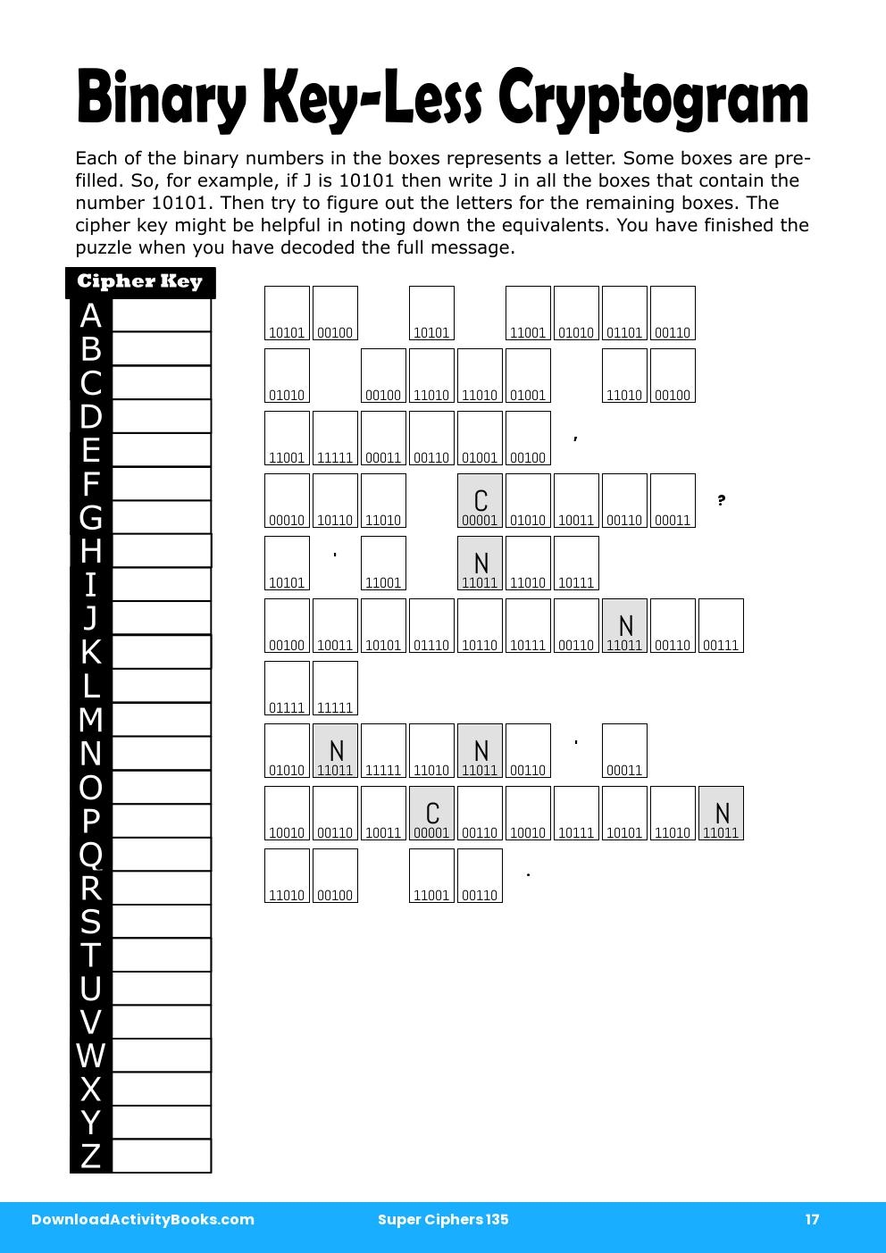 Binary Key-Less Cryptogram in Super Ciphers 135