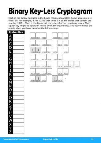 Binary Key-Less Cryptogram in Super Ciphers 124